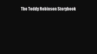 Download The Teddy Robinson Storybook PDF Free