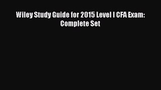 [PDF Download] Wiley Study Guide for 2015 Level I CFA Exam: Complete Set [Download] Online