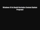 Windows 10 In Depth (includes Content Update Program) [Download] Online