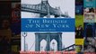 The Bridges of New York New York City