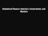 [PDF Download] Behavioral Finance: Investors Corporations and Markets [Download] Full Ebook