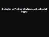 [PDF Download] Strategies for Profiting with Japanese Candlestick Charts [Download] Online