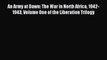 An Army at Dawn: The War in North Africa 1942-1943 Volume One of the Liberation Trilogy [Read]