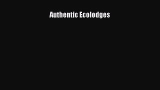 [PDF Download] Authentic Ecolodges [PDF] Full Ebook