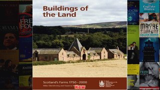 Buildings of the Land Scotlands Farms 17502000 Rcahms