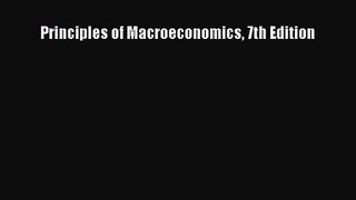 [PDF Download] Principles of Macroeconomics 7th Edition [Read] Full Ebook