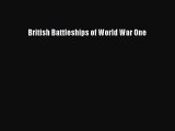 PDF Download British Battleships of World War One Download Full Ebook