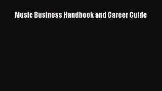 [PDF Download] Music Business Handbook and Career Guide [PDF] Full Ebook