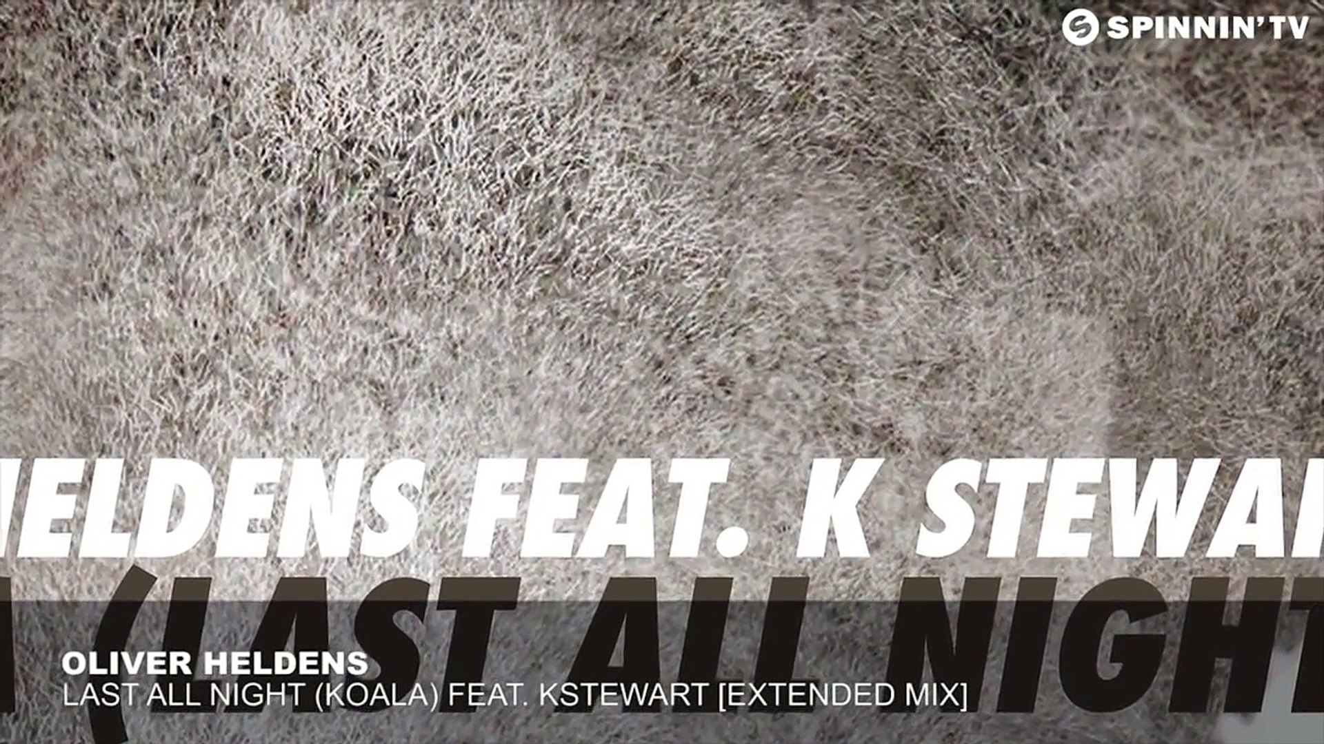 Oliver Heldens - Last All Night (Koala) feat. KStewart [Extended Mix] -  Dailymotion Video