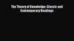 [PDF Download] The Theory of Knowledge: Classic and Contemporary Readings [PDF] Full Ebook