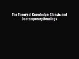 [PDF Download] The Theory of Knowledge: Classic and Contemporary Readings [PDF] Full Ebook
