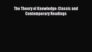 [PDF Download] The Theory of Knowledge: Classic and Contemporary Readings [PDF] Full Ebook