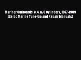 [PDF Download] Mariner Outboards 3 4 & 6 Cylinders 1977-1989 (Seloc Marine Tune-Up and Repair