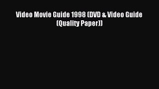 Read Video Movie Guide 1998 (DVD & Video Guide (Quality Paper)) Ebook Free