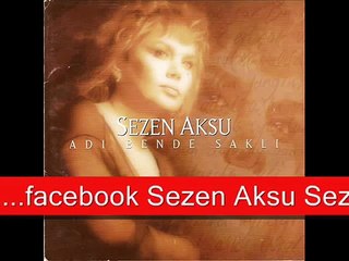 Sezen Aksu - Adı Bende Saklı