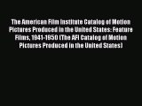 Read The American Film Institute Catalog of Motion Pictures Produced in the United States: