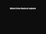 [PDF Download] Adlard Coles Nautical Logbook [Read] Online
