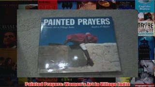Painted Prayers Womens Art in Village India