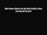 Read After Hours (Basis for the film Carlito's Way starring Al Pacino) PDF Online