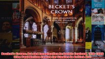 Beckets Crown Art and Imagination in Gothic England 11701300 The Paul Mellon Centre