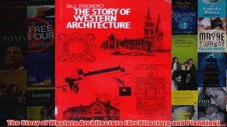 The Story of Western Architecture Architecture and Planning