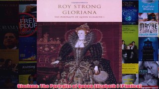 Gloriana The Portraits of Queen Elizabeth I Pimlico