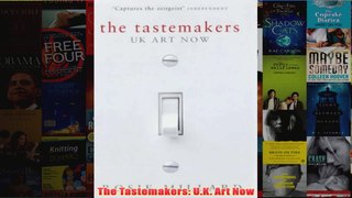 The Tastemakers UK Art Now