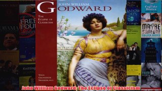 John William Godward The Eclipse of Classicism