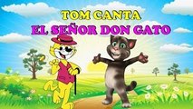 TOM Canta El SEÑOR DON GATO - Canciones Infantiles/BabyKids