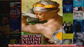 The Sistine Chapel A Glorious Restoration Abradale
