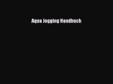 Aqua Jogging Handbuch PDF Ebook herunterladen gratis