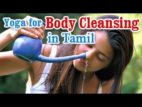 Yoga for Body Cleansing - Body Detoxification, Improve Digestion and Diet Tips in Tamil
