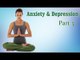 Yoga For Anxiety & Depression | Therapy, Exercise, Workout | Part 3