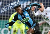Coupe de France, 32e de finale : Tous les buts !