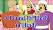 Akbar Birbal Hindi | A Pound of Flesh | Animated Story For Kids