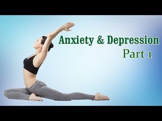 Yoga For Anxiety & Depression | Therapy, Exercise, Workout | Part 1