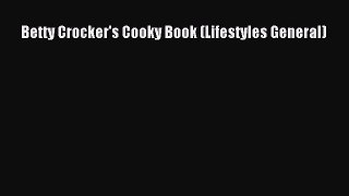 Read Betty Crocker's Cooky Book (Lifestyles General) Ebook Free
