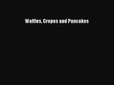 Read Waffles Crepes and Pancakes PDF Free