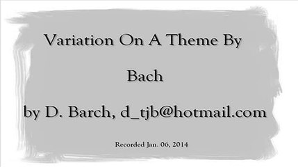 Variation On A Theme From BACH, using A Virtual Music Box.