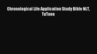 [PDF Download] Chronological Life Application Study Bible NLT TuTone [Read] Full Ebook