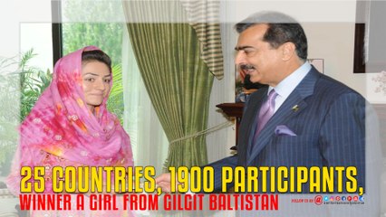 25 Countries, 1900 Participants, Winner A Girl From Gilgit Baltistan