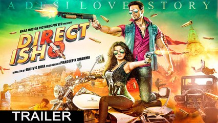 Direct Ishq (Official Trailer) Rajniesh Duggall, Nidhi Subbaiah & Arjun Bijlani | New Movie 2016 HD