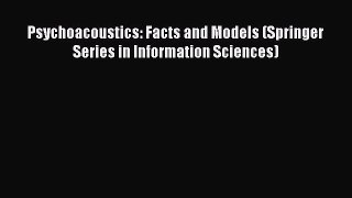 PDF Download Psychoacoustics: Facts and Models (Springer Series in Information Sciences) Download