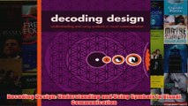 Decoding Design Understanding and Using Symbols in Visual Communication