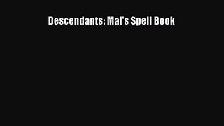 [PDF Download] Descendants: Mal's Spell Book [PDF] Online