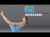 How To Do Yoga Naukasana For Cervical Spondylosis