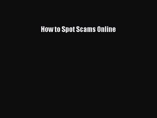 PDF Download: How to Spot Scams Online