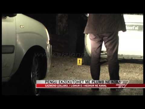 Gazmend Çollaku ekzekutohet me plumb në kokë - News, Lajme - Vizion Plus