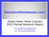 International Water Meter Industry: Market research, Company Assessment and Industry Analysis 2015