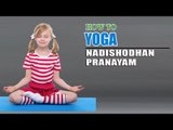 How To Do Yoga Nadishodhan Pranayam for Kids Complete Fitness